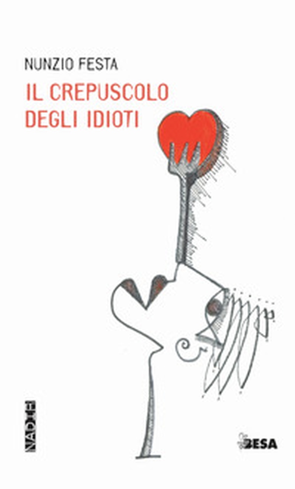 Il crepuscolo degli idioti - Librerie.coop Il crepuscolo degli idioti - Librerie.coop