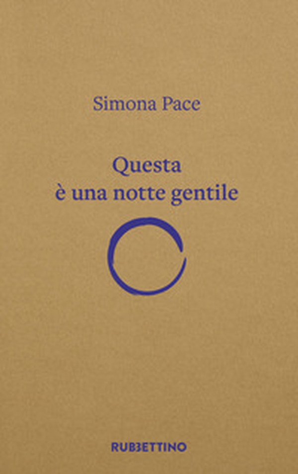 Questa è una notte gentile - Librerie.coop Questa è una notte gentile - Librerie.coop