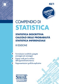 Compendio di statistica. Statistica descrittiva. Calcolo delle probabilità. Statistica inferenziale - Librerie.coop