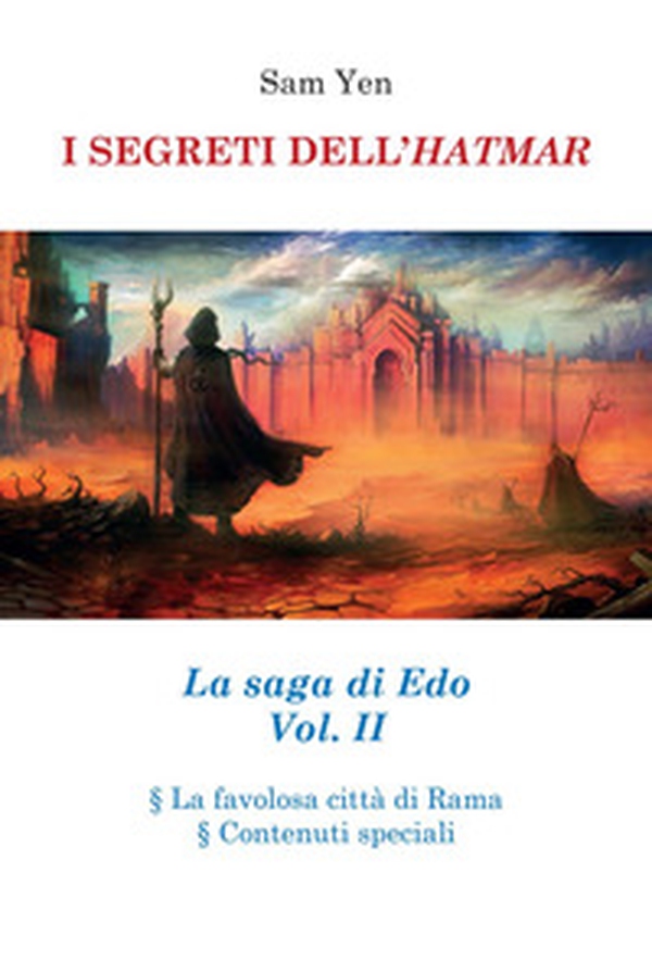 I segreti dell'hatmar. La saga di Edo - Vol. 2 - Librerie.coop I segreti dell'hatmar. La saga di Edo - Vol. 2 - Librerie.coop