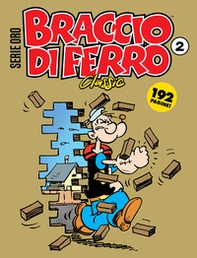 Braccio di Ferro classic. Serie oro - Vol. 2 - Librerie.coop Braccio di Ferro classic. Serie oro - Vol. 2 - Librerie.coop