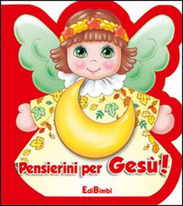 Pensierini per Gesù! - Librerie.coop Pensierini per Gesù! - Librerie.coop