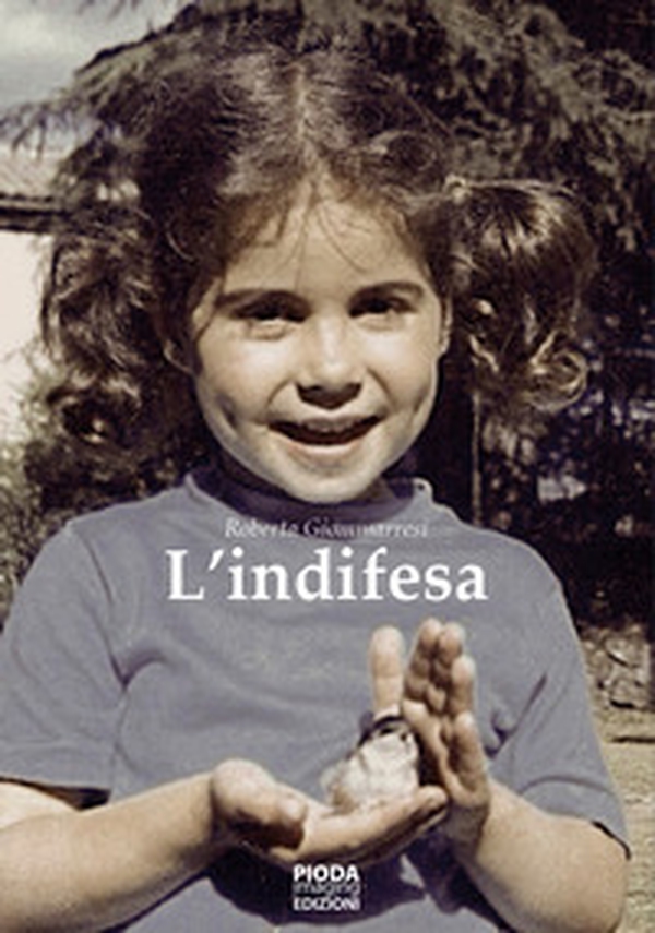 L'indifesa - Librerie.coop L'indifesa - Librerie.coop