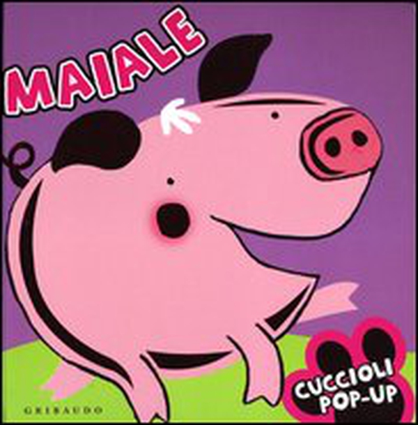 Maiale. Cuccioli pop-up - Librerie.coop