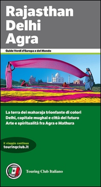 Rajasthan, Delhi, Agra - Librerie.coop