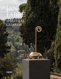 Jan Fabre. Spiritual guards - Librerie.coop Jan Fabre. Spiritual guards - Librerie.coop