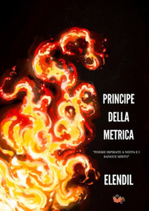 Principe della metrica. «Poesie ispirate a Neffa e i Sangue Misto» - Librerie.coop Principe della metrica. «Poesie ispirate a Neffa e i Sangue Misto» - Librerie.coop
