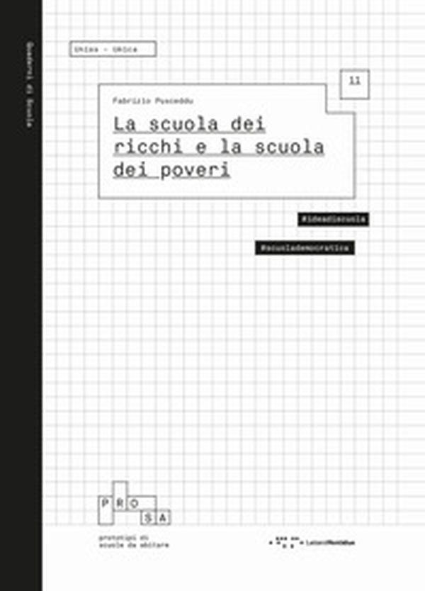 La scuola dei ricchi e la scuola dei poveri - Librerie.coop La scuola dei ricchi e la scuola dei poveri - Librerie.coop