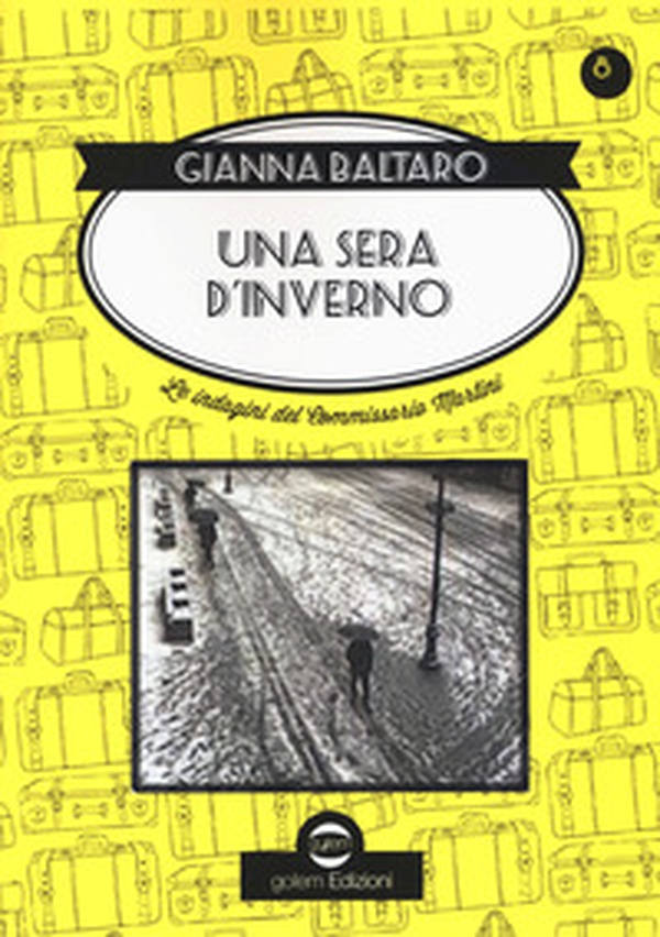 Una sera d'inverno. Le indagini del commissario Martini - Librerie.coop