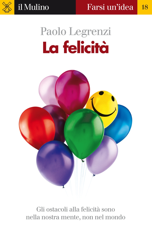 La felicità - Librerie.coop La felicità - Librerie.coop