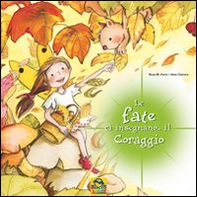 Le fate ci insegnano... il coraggio - Librerie.coop