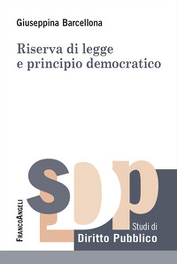 Riserva di legge e principio democratico - Librerie.coop