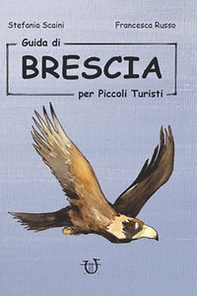 Guida di Brescia per piccoli turisti - Librerie.coop