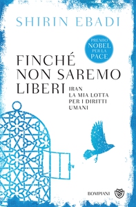 Finché non saremo liberi - Librerie.coop Finché non saremo liberi - Librerie.coop