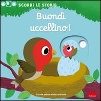 Buondì uccellino! Scorri le storie - Librerie.coop