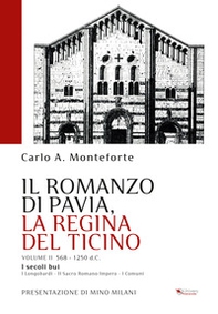 Il romanzo di Pavia, la regina del Ticino - Vol. 2 - Librerie.coop