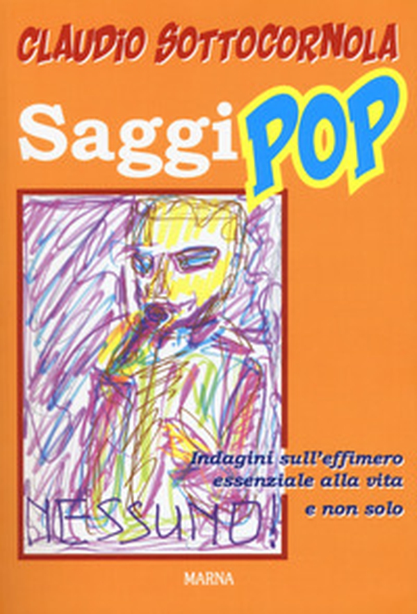 Saggi pop. Indagini sull'effimero essenziale alla vita e non solo - Librerie.coop Saggi pop. Indagini sull'effimero essenziale alla vita e non solo - Librerie.coop
