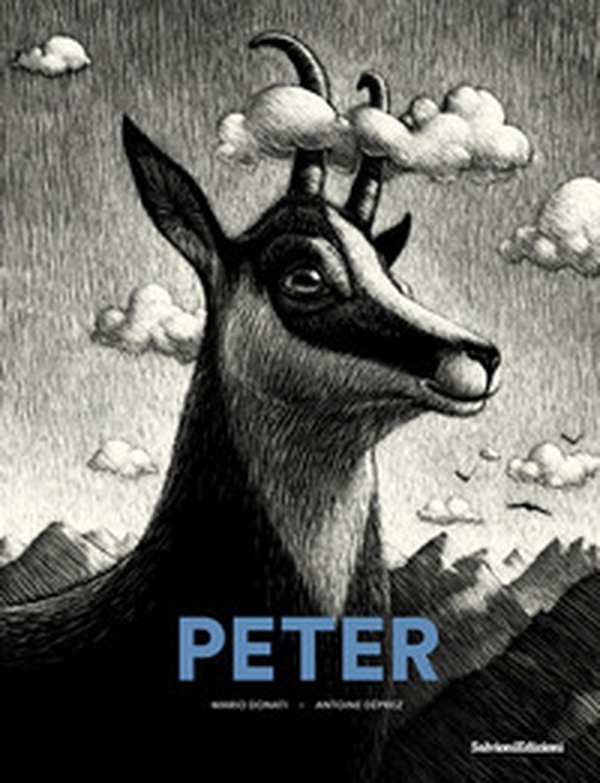 Peter. Storia di un camoscio della Vallemaggia. Ediz. tedesca - Librerie.coop Peter. Storia di un camoscio della Vallemaggia. Ediz. tedesca - Librerie.coop