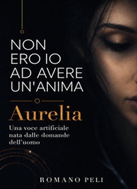 Non ero io ad avere un'anima - Librerie.coop