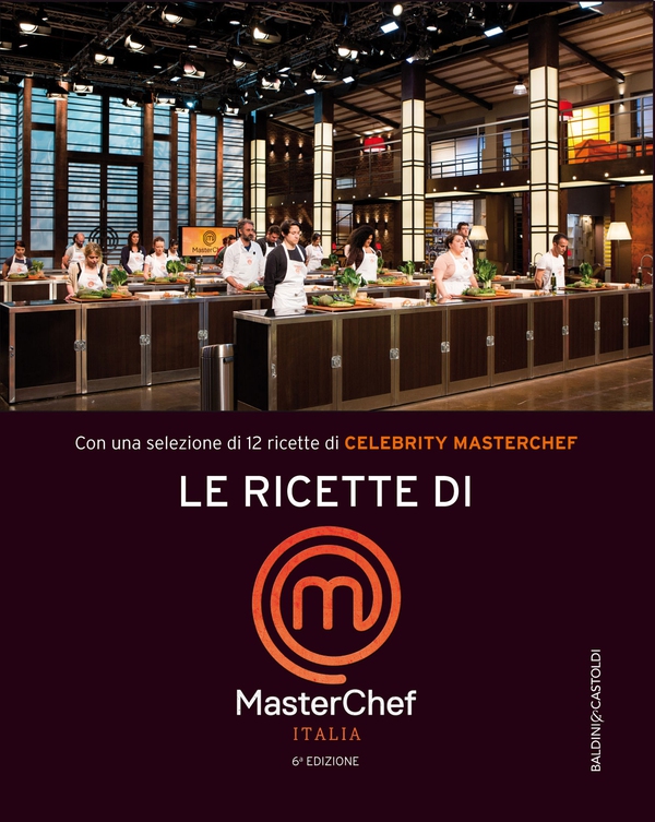 Le ricette di MasterChef Italia - Librerie.coop Le ricette di MasterChef Italia - Librerie.coop