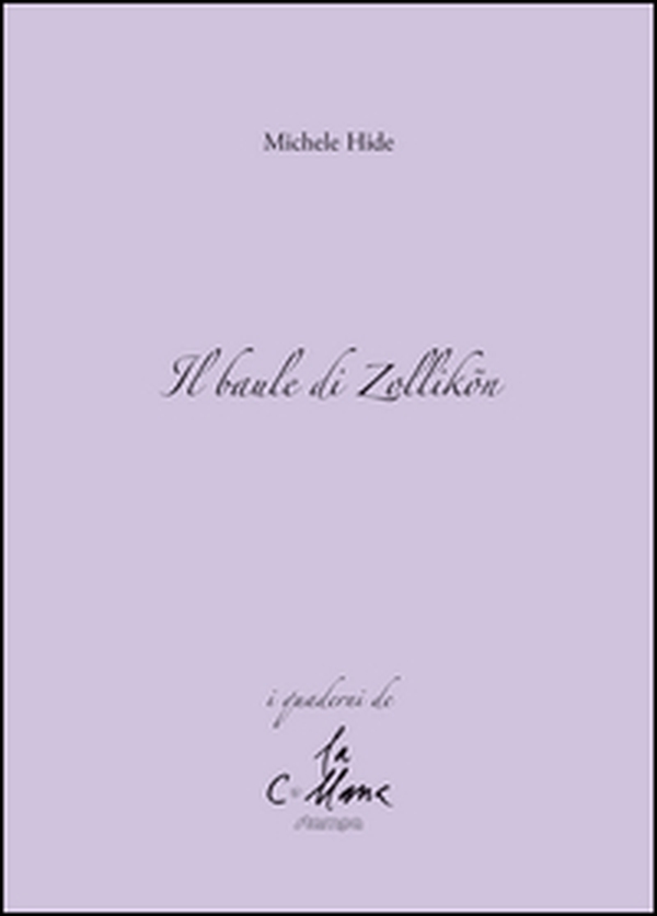 Il baule di Zollikön - Librerie.coop Il baule di Zollikön - Librerie.coop