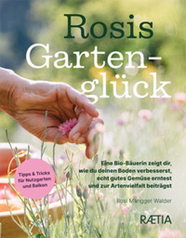 Rosis gartengluck. Eine Bio-Bäuerin zeigt dir, wie du deinen Boden verbesserst, echt gutes Gemüse erntest und zur Artenvielfalt beiträgst - Librerie.coop Rosis gartengluck. Eine Bio-Bäuerin zeigt dir, wie du deinen Boden verbesserst, echt gutes Gemüse erntest und zur Artenvielfalt beiträgst - Librerie.coop