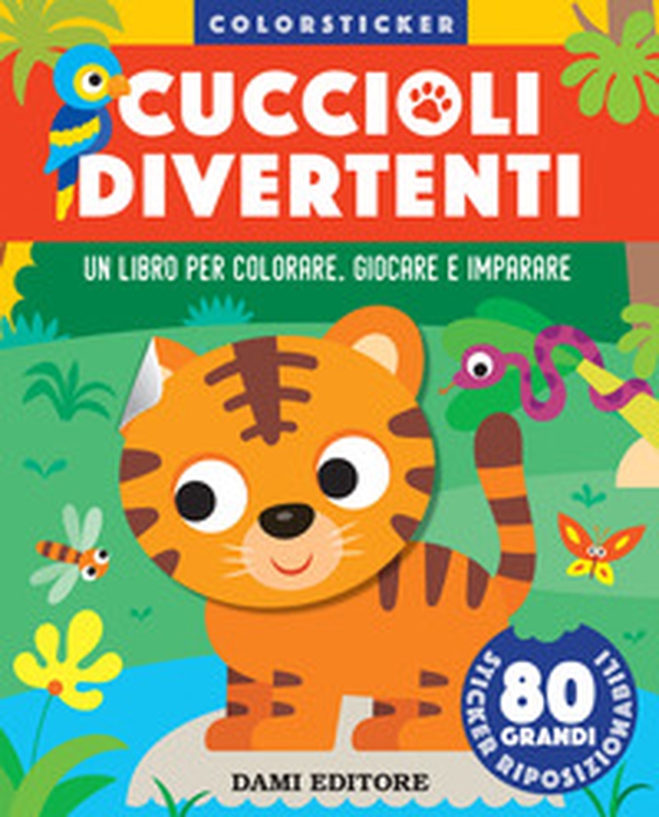 Cuccioli divertenti. Colorsticker - Librerie.coop Cuccioli divertenti. Colorsticker - Librerie.coop