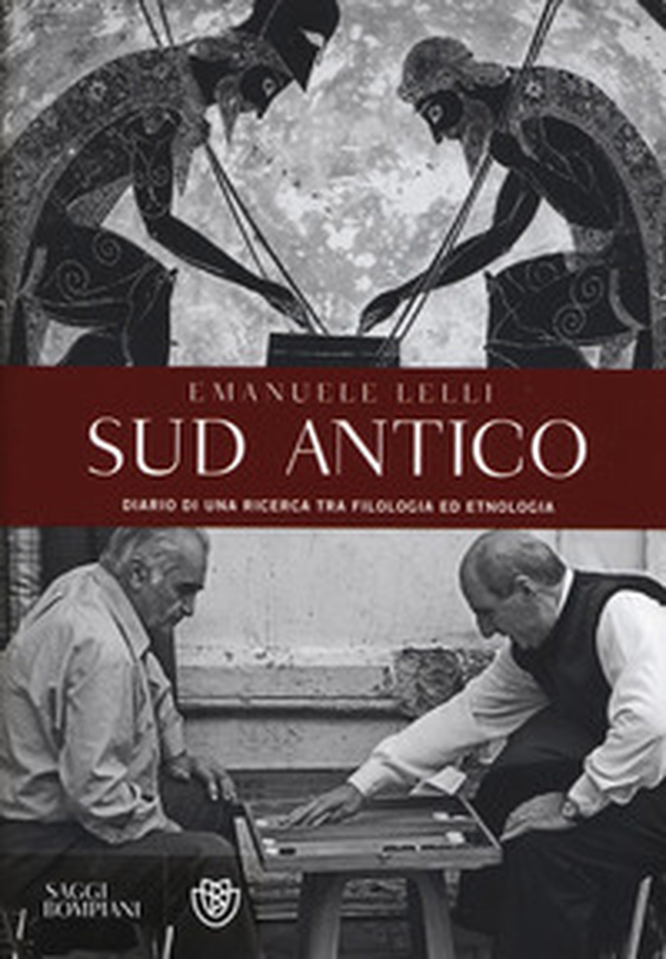 Sud antico. Diario di una ricerca tra filologia ed etnologia - Librerie.coop Sud antico. Diario di una ricerca tra filologia ed etnologia - Librerie.coop