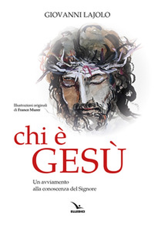 Chi è Gesù. Un avviamento alla conoscenza del Signore - Librerie.coop Chi è Gesù. Un avviamento alla conoscenza del Signore - Librerie.coop
