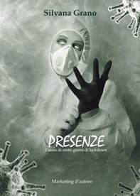 Presenze. Diario di cento giorni di lockdown - Librerie.coop