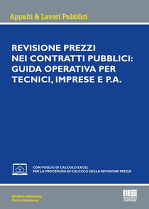 Revisione prezzi nei contratti pubblici: Guida operativa per tecnici, imprese e P.A. - Librerie.coop