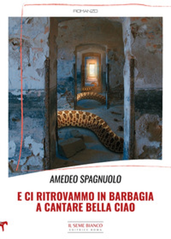 E ci ritrovammo in Barbagia a cantare Bella ciao - Librerie.coop E ci ritrovammo in Barbagia a cantare Bella ciao - Librerie.coop