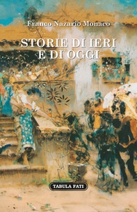 Storie di ieri e di oggi - Librerie.coop Storie di ieri e di oggi - Librerie.coop