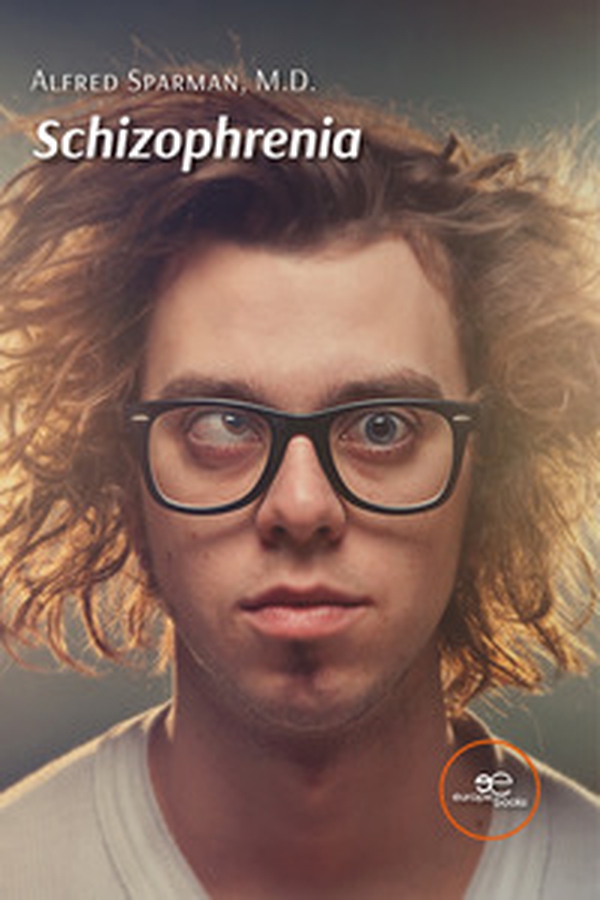 Schizophrenia - Librerie.coop Schizophrenia - Librerie.coop