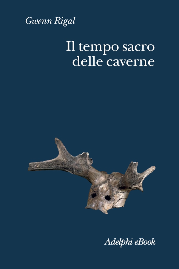 Il tempo sacro delle caverne - Librerie.coop Il tempo sacro delle caverne - Librerie.coop