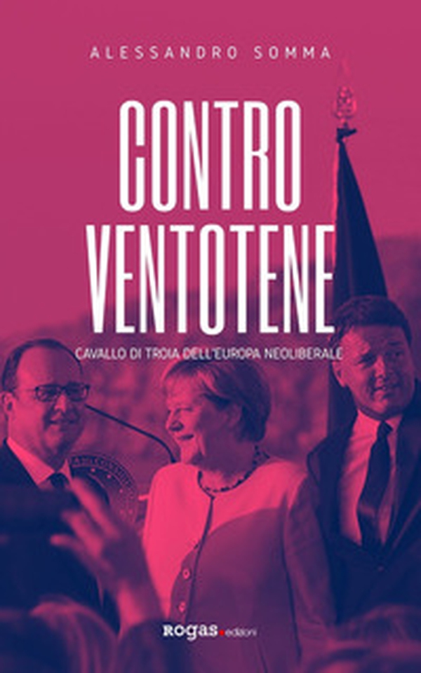 Contro Ventotene. Cavallo di Troia dell'Europa neoliberale - Librerie.coop Contro Ventotene. Cavallo di Troia dell'Europa neoliberale - Librerie.coop