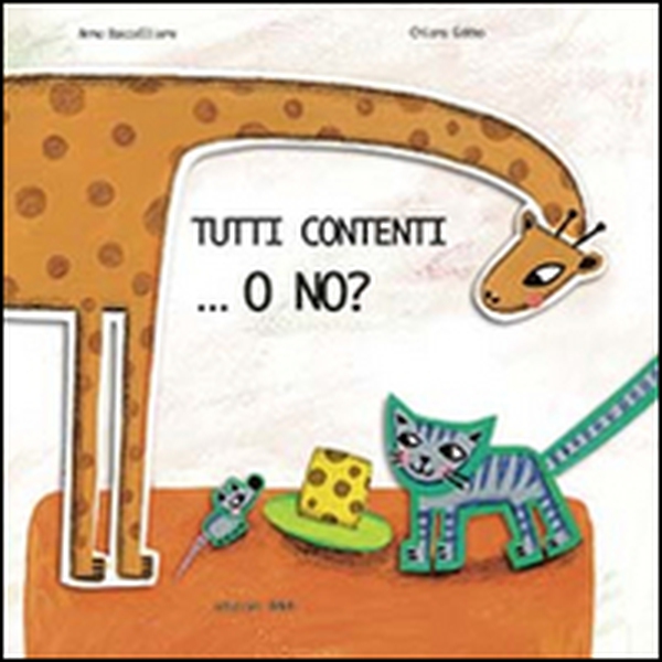Tutti contenti... o no? - Librerie.coop Tutti contenti... o no? - Librerie.coop
