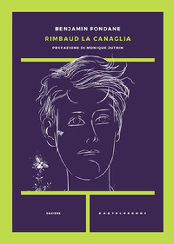 Rimbaud la canaglia - Librerie.coop Rimbaud la canaglia - Librerie.coop
