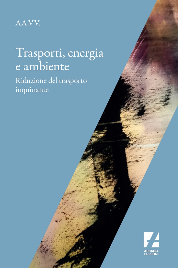 Trasporti, energia e ambiente - Librerie.coop Trasporti, energia e ambiente - Librerie.coop