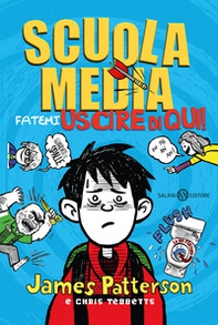 Scuola media. Fatemi uscire di qui! - Librerie.coop