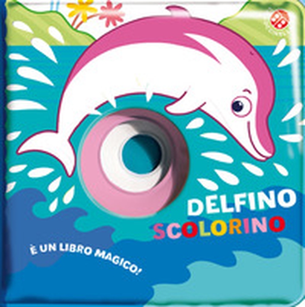 Delfino scolorino - Librerie.coop Delfino scolorino - Librerie.coop