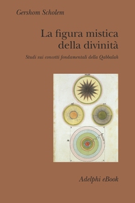 La figura mistica della divinità - Librerie.coop La figura mistica della divinità - Librerie.coop