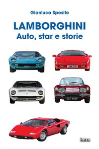 Lamborghini. Auto, star e storie - Librerie.coop