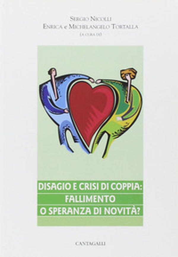 Disagio e crisi di coppia. Fallimento o speranza di novità? - Librerie.coop Disagio e crisi di coppia. Fallimento o speranza di novità? - Librerie.coop
