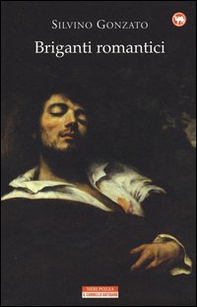 Briganti romantici - Librerie.coop