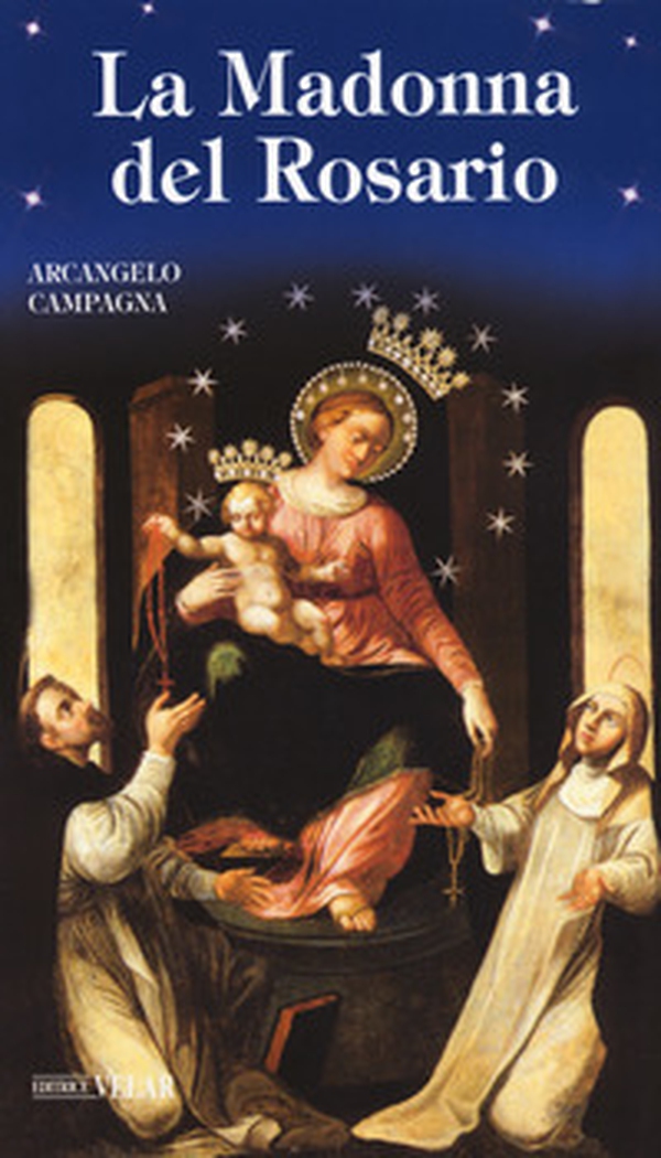 La Madonna del Rosario - Librerie.coop La Madonna del Rosario - Librerie.coop