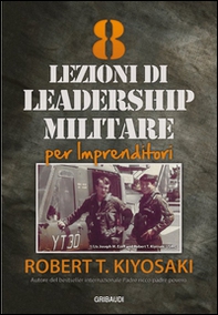 8 Lezioni di leadership militare per imprenditori - Librerie.coop