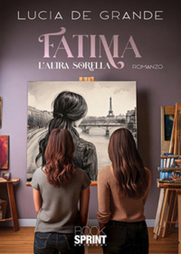 Fatima. L'altra sorella - Librerie.coop Fatima. L'altra sorella - Librerie.coop
