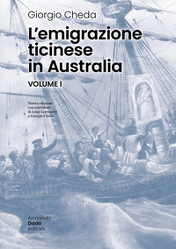 L'emigrazione ticinese in Australia - Librerie.coop L'emigrazione ticinese in Australia - Librerie.coop