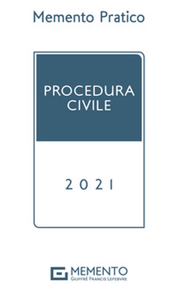 Memento Procedura civile 2021 - Librerie.coop Memento Procedura civile 2021 - Librerie.coop